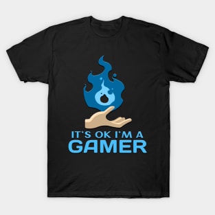 Its Ok Im A Gamer Blue T-Shirt